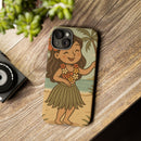 "Little Hula Girl" Phone Case