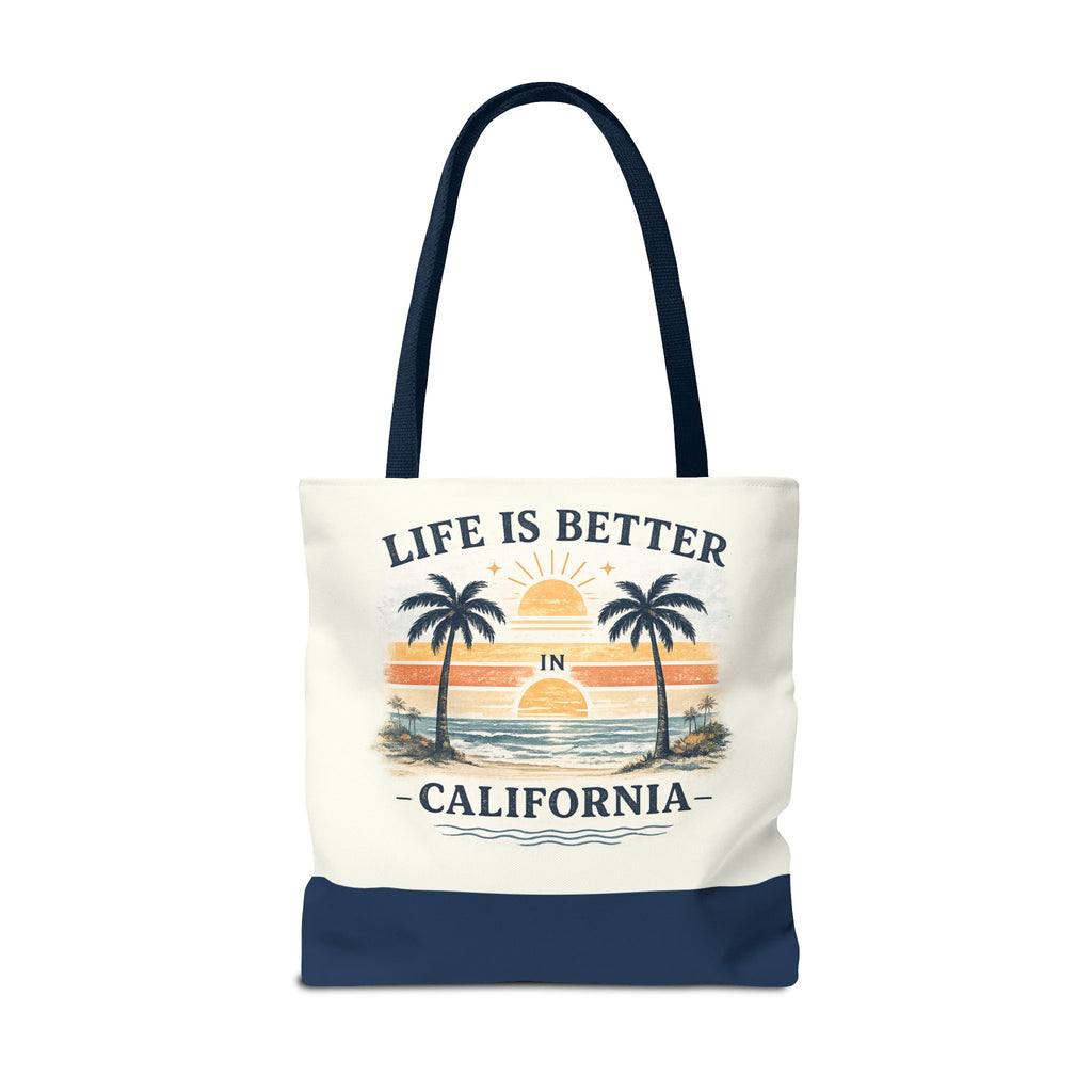 Life Is Better in California Tote Bag