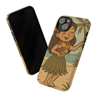 "Little Hula Girl" Phone Case